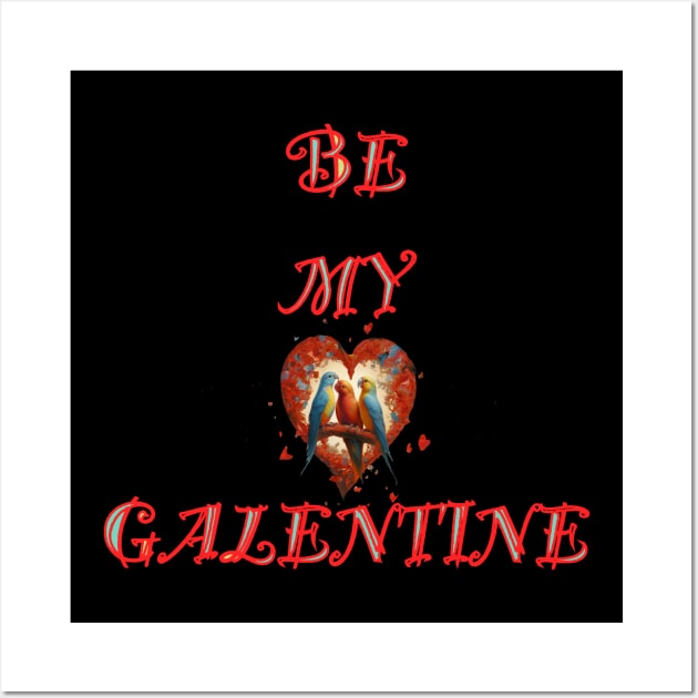 Galentines day and Valentine’s Day gifts Wall Art by sailorsam1805